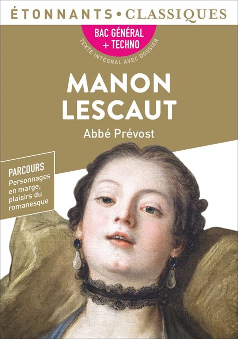 topos de la rencontre amoureuse|Manon Lescaut de L’Abbé Prévost, la rencontre :。